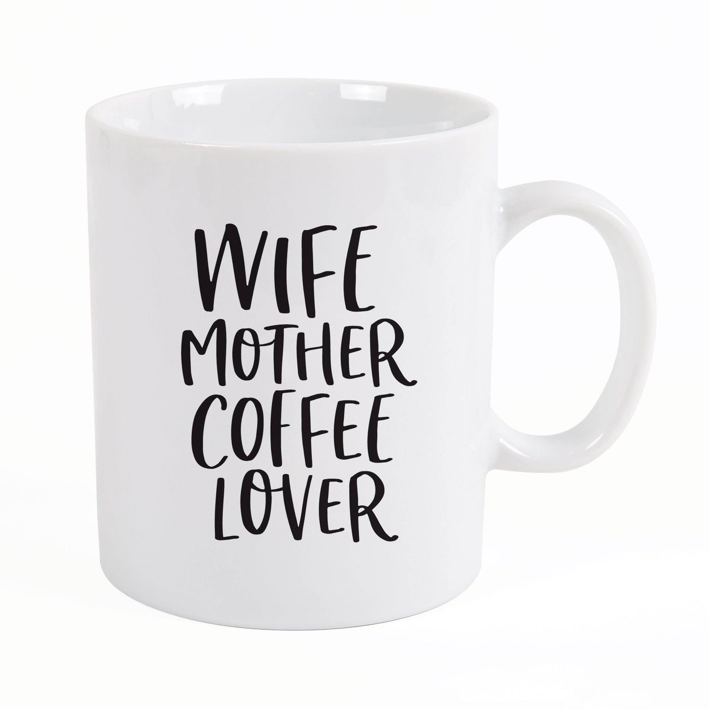 Wife - Mother - Coffee Lover Mug