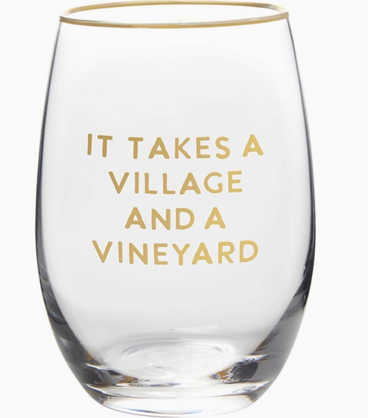 Wine Glass - It Takes A Village