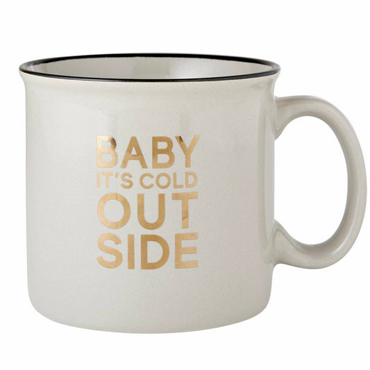 Baby it's Cold Mug